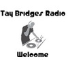 Tay Bridges Radio