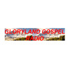 Gloryland Gospel Radio