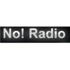 No! Radio