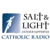 Salt and Light Catholic Radio