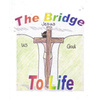 The Bridge to Life Radio