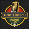 TRUE GOSPEL RADIO