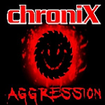 ChroniX Aggression®