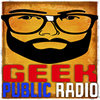 Geek Public Radio