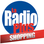 La Radio Plus - Shopping