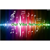 Our Vibe Network