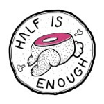 Half Is Enough Radio