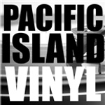 Pacific Island Vinyl