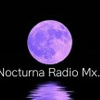 Nocturna Radio MX